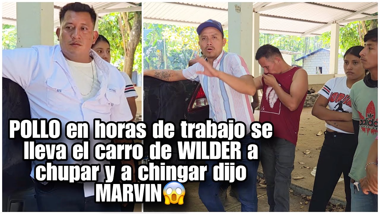 URGENTE POLLO le a visto la cara a WILDER MARVIN suelta todo lo que hace en el trabajo😱