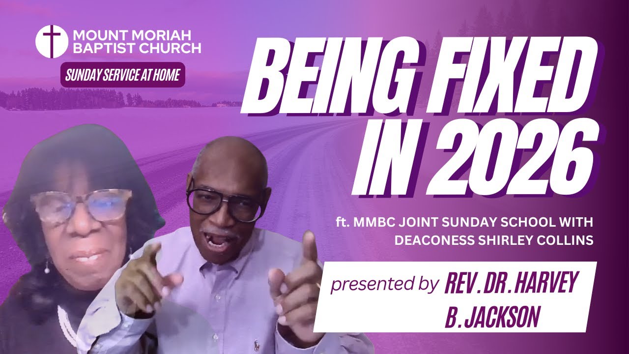 SUNDAY JANUARY 25, 2025 | MMBC JOINT SUNDAY SCHOOL | 8:45 am