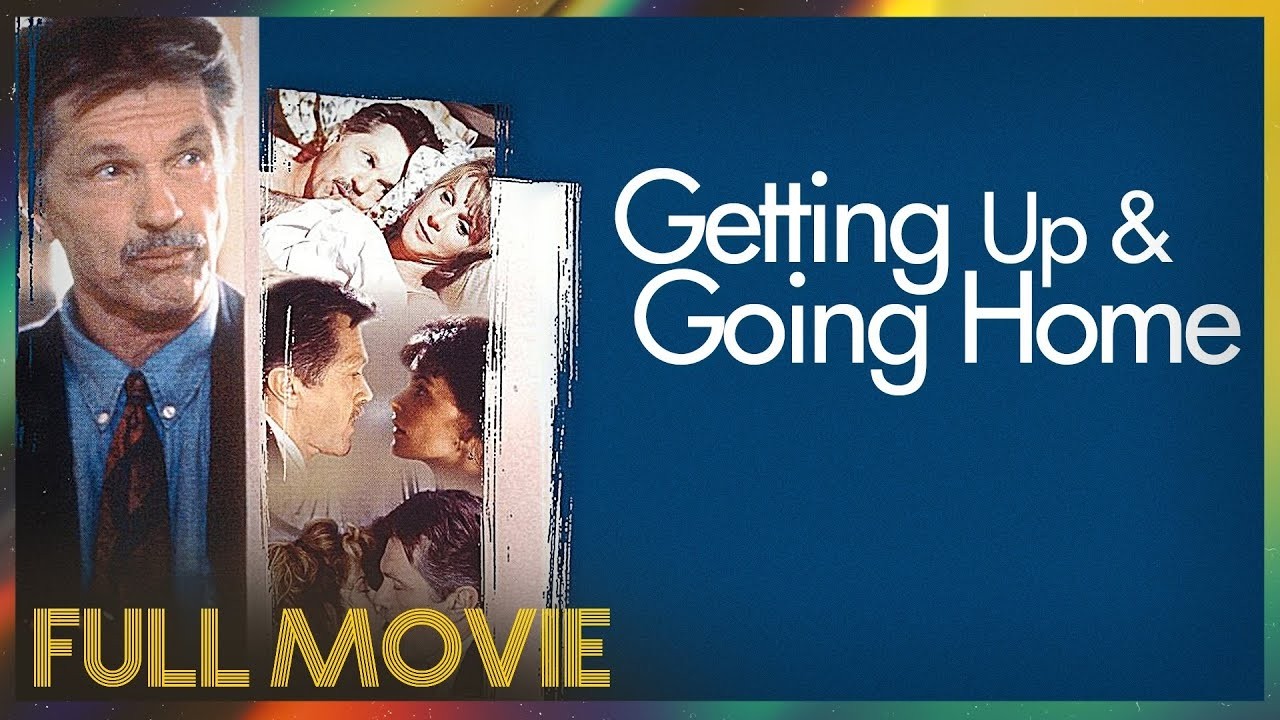 Getting Up & Going Home (1992) | FULL MOVIE - Tom Skerritt, Blythe Danner, Roma Downey