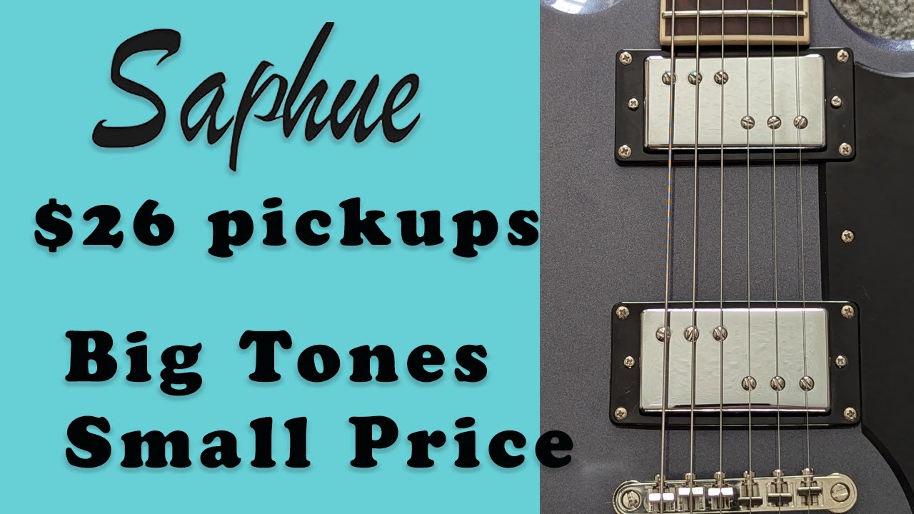 Saphue Pickups - The Cheapest Way to Upgrade Your Guitar Electronics