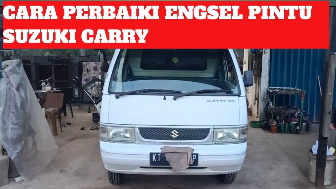 cara perbaiki engsel pintu Suzuki carry