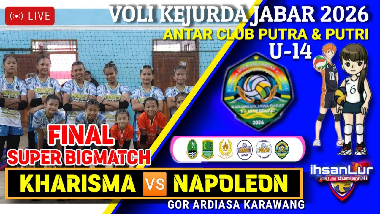LIVE FINAL KHARISMA PREMIUM BANDUNG 🆚 NAPOLEON BEKASI |KEJURDA JABAR 2026 VOLLEYBALL KARAWANG