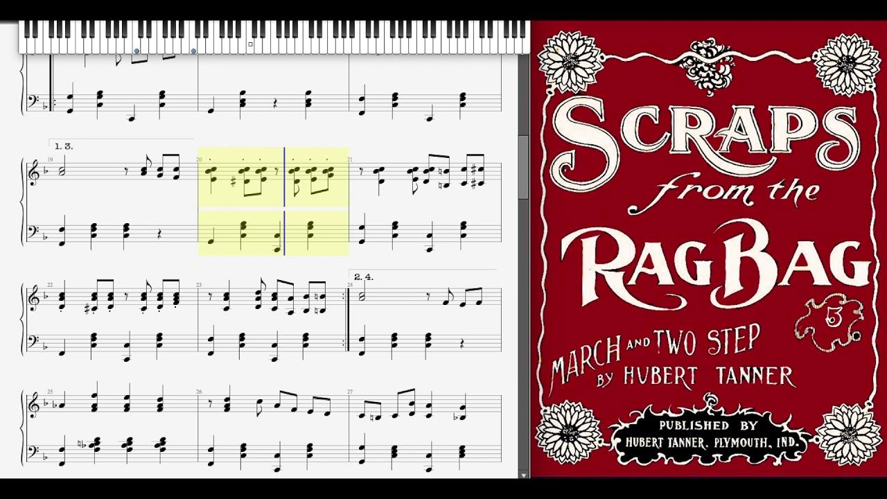 Scraps from the Rag Bag by Hubert Tanner (1906, Ragtime piano)