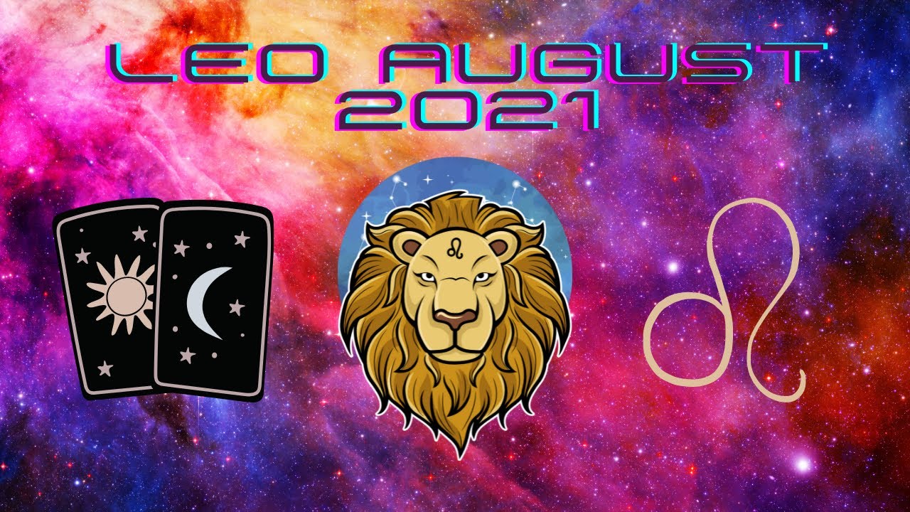 ♌️Leo, Your emperor is coming knocking on your door❤️August 2021