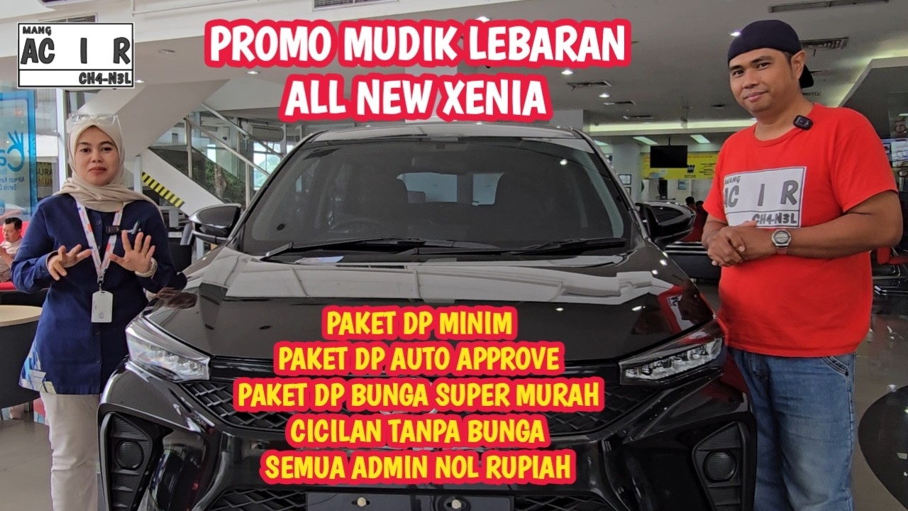 PROMO MUDIK LEBARAN ALL NEW XENIA‼️CICILAN TANPA BUNGA ADMIN NOL RUPIAH‼️KTP SENUSANTARA BS DIPROSES