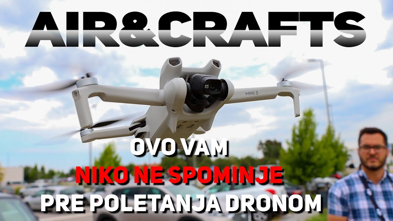 Air&Crafts - Ovo vam niko ne spominje pre poletanja dronom