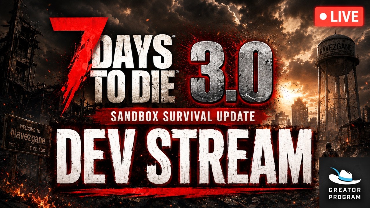7 Days to Die 3.0 Dev Stream LIVE | Sandbox Survival Update (Co-Stream)