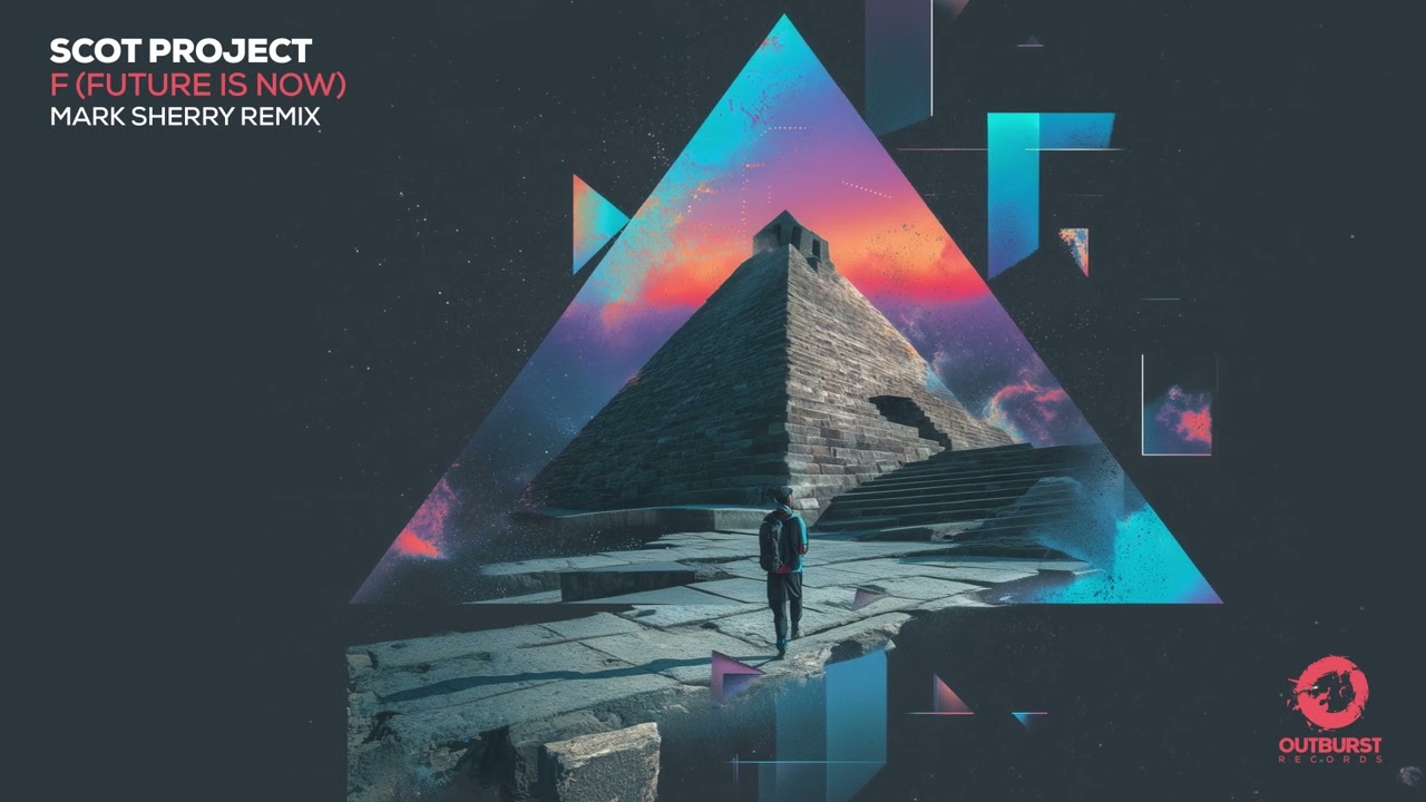Scot Project - F (Future Is Now) (Mark Sherry Remix)