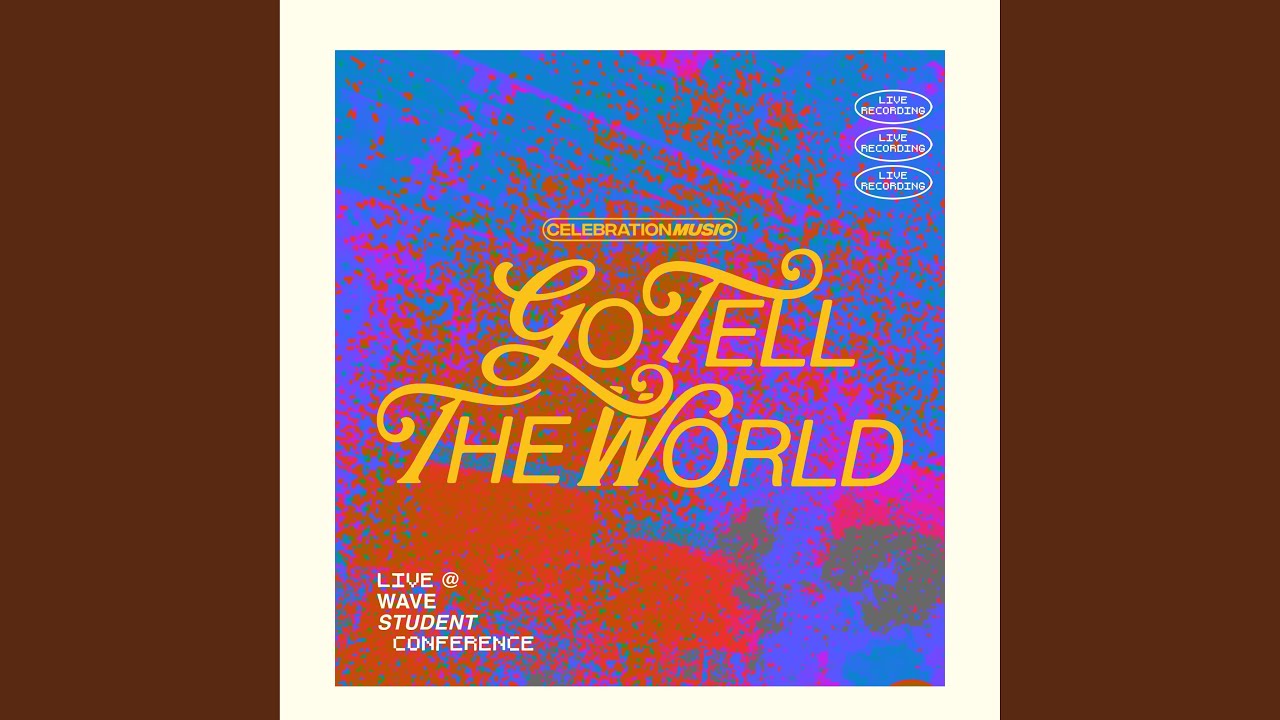 Go Tell The World (Live)
