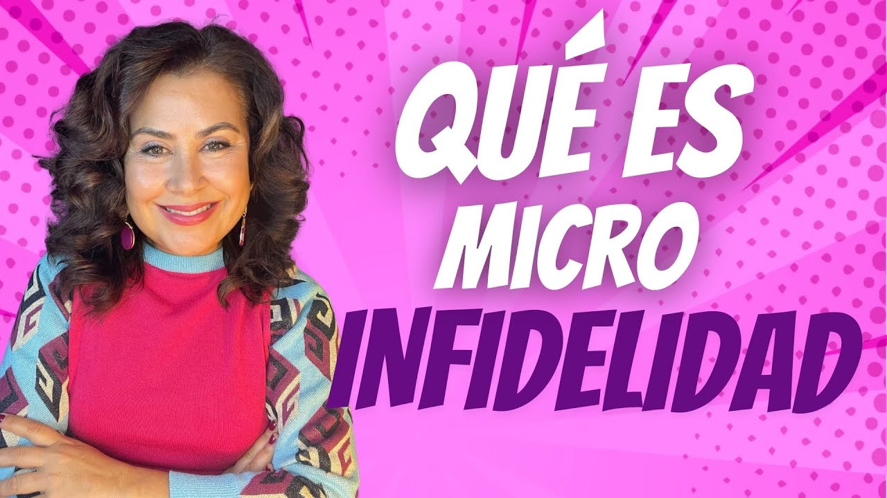 ¿Qué es una MICROINFIDELIDAD?