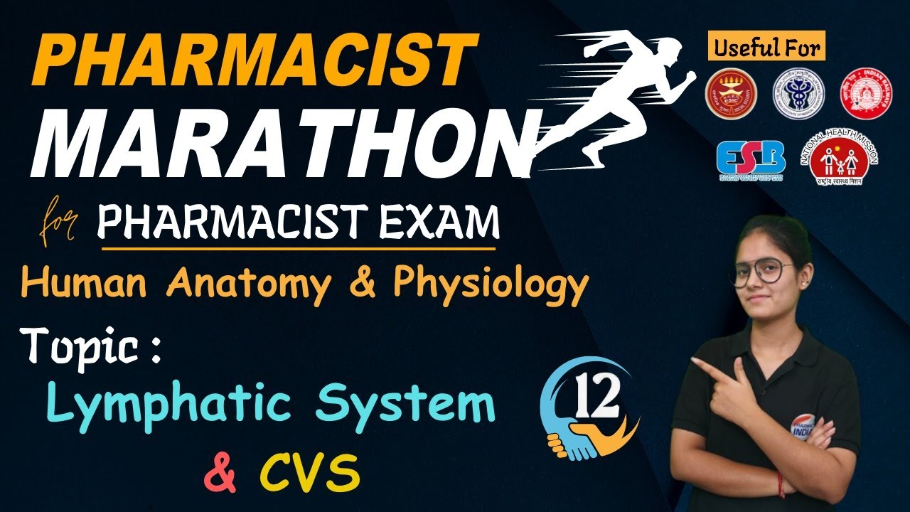 PHARMACIST MARATHON | LYMPHATIC SYSTEM & CVS | HUMAN ANATOMY & PHYSIOLOGY| MOST IMPORTANT QUESTIONS