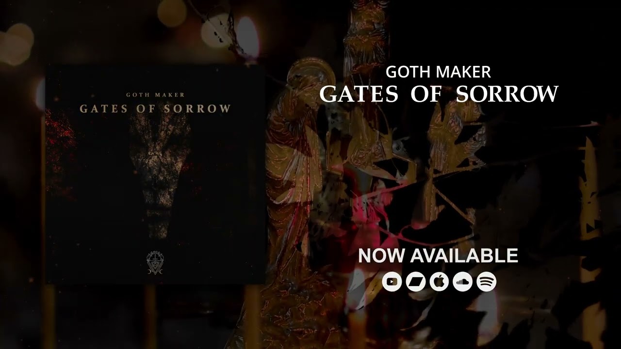Goth Maker - Gates of Sorrow