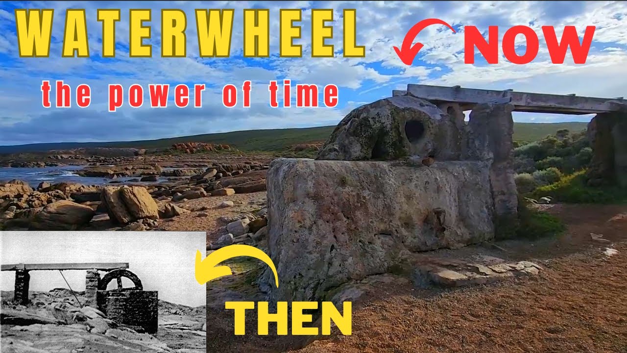 Cape Leeuwin Water Wheel Western Australia - Invention of Necessity and The Power of Time