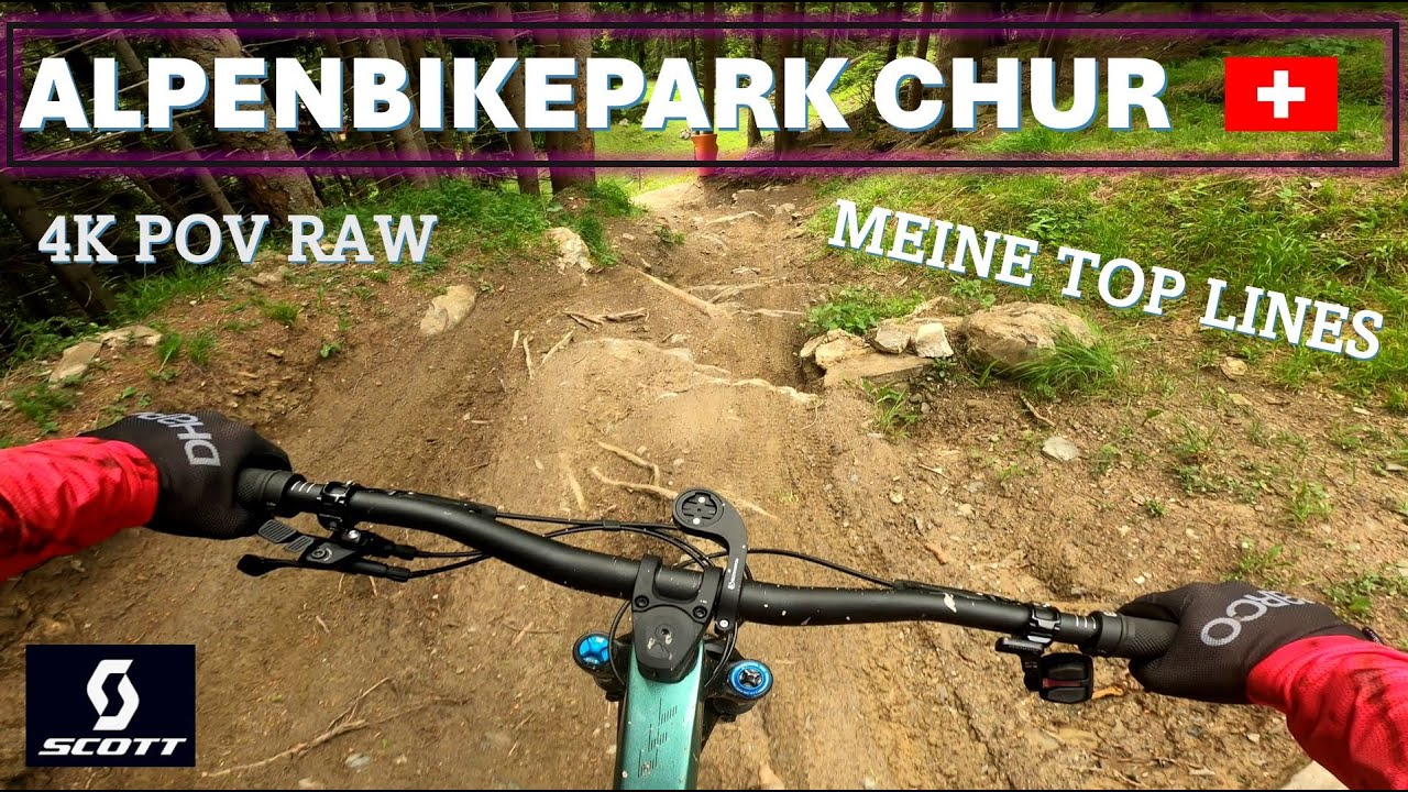 DER GEHEIMTIPP !!! ALPENBIKEPARK CHUR! BESSER GEHT FAST NICHT! POV 4K RAW
