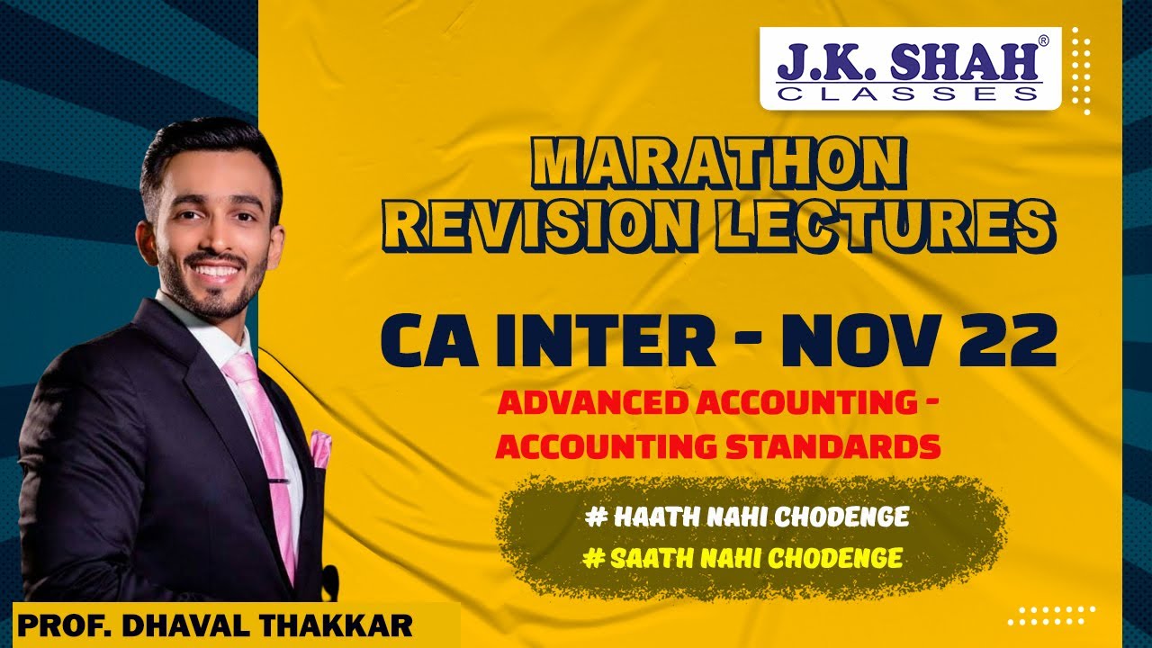 CA INTER NOV 22 | MARATHON REVISION | ADVANCE ACCOUNTING - ACCOUNTING STANDARDS 🔴