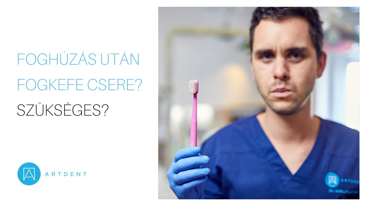 Fogh&uacute;z&aacute;s ut&aacute;n fogkefe csere? Sz&uuml;ks&eacute;ges?