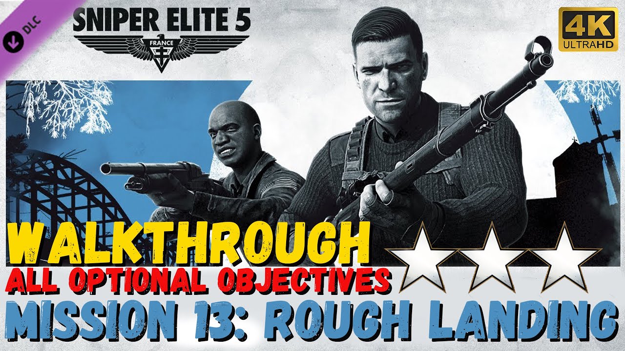 Sniper Elite 5 Rough Landing DLC Mission Gameplay 4K