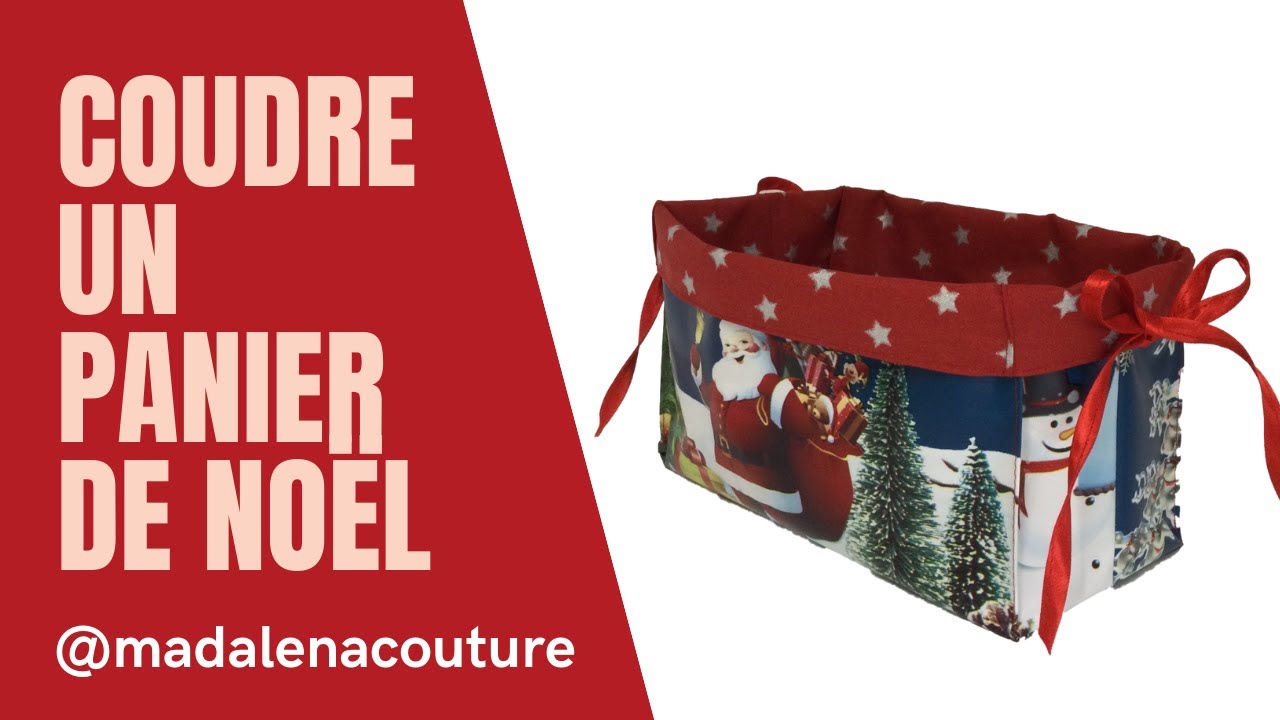Coudre un petit panier de Noël en toile cirée - Tuto Couture Madalena