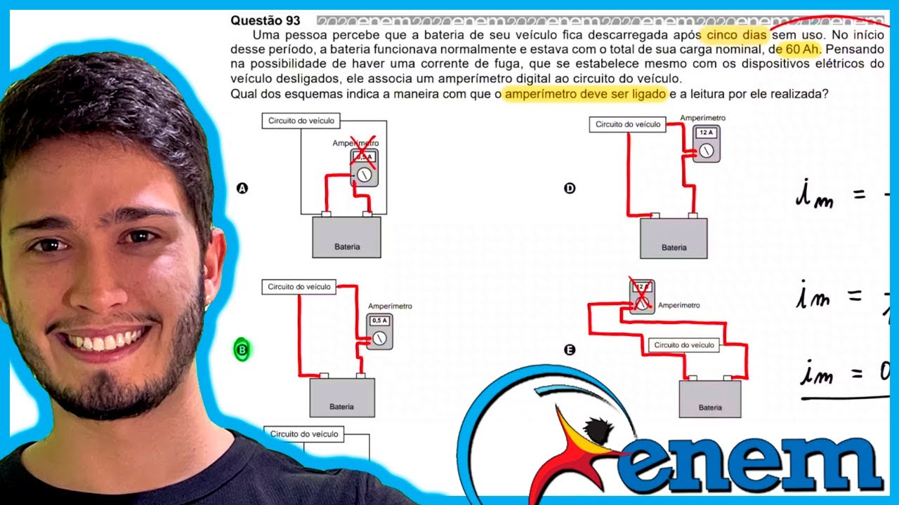 ENEM 2020 - Uma pessoa percebe que a bateria de seu ve&iacute;culo fica descarregada ap&oacute;s cinco dias sem us