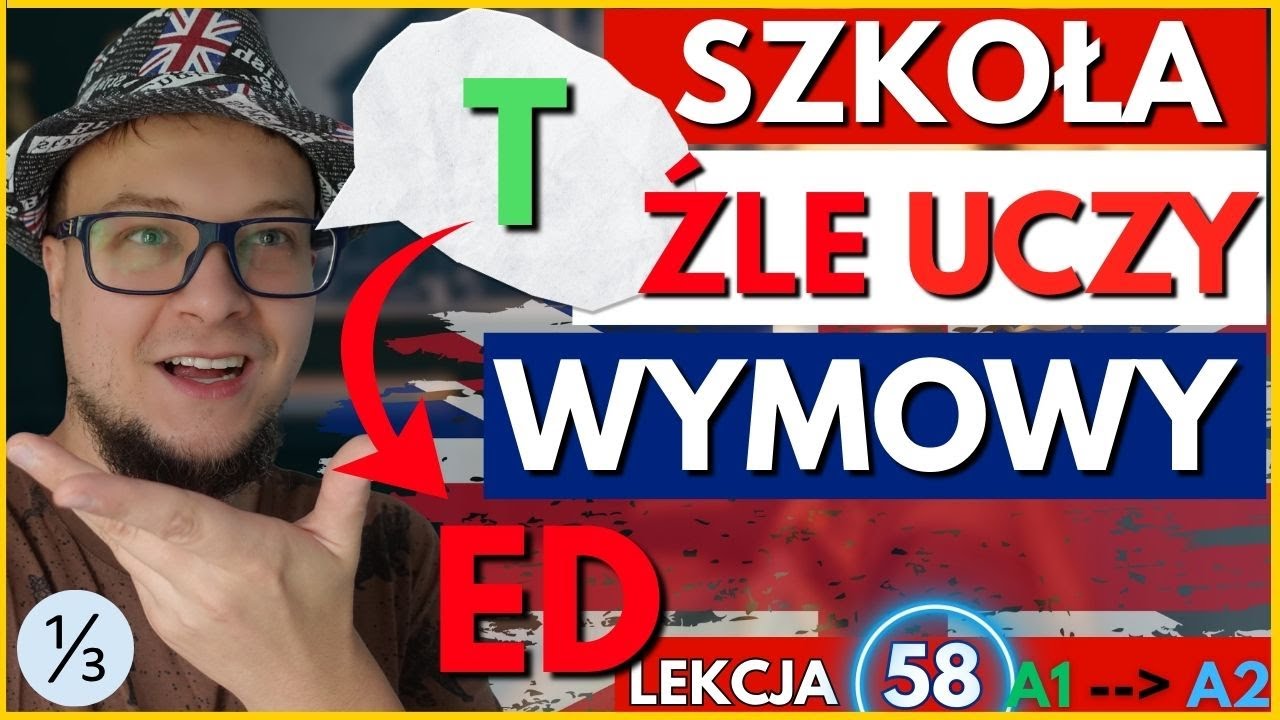 Źle uczą w szkole! 😱 Sekrety wymowy -ED - Ćwicz razem ze mną 1/3