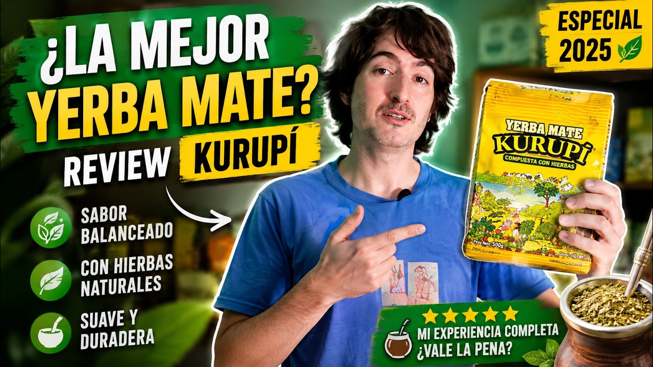 Kurupí ¿la  Mejor yerba mate? Review Especial 2025   🍃🧉