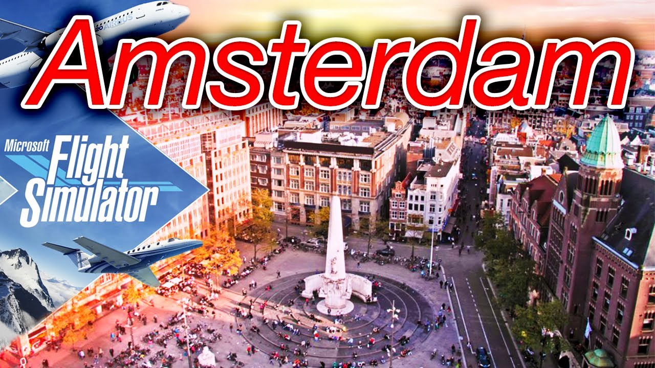 🔴4K Amsterdam Flight | Microsoft Flight Simulator 2020 [RTX 3090] Top Flights