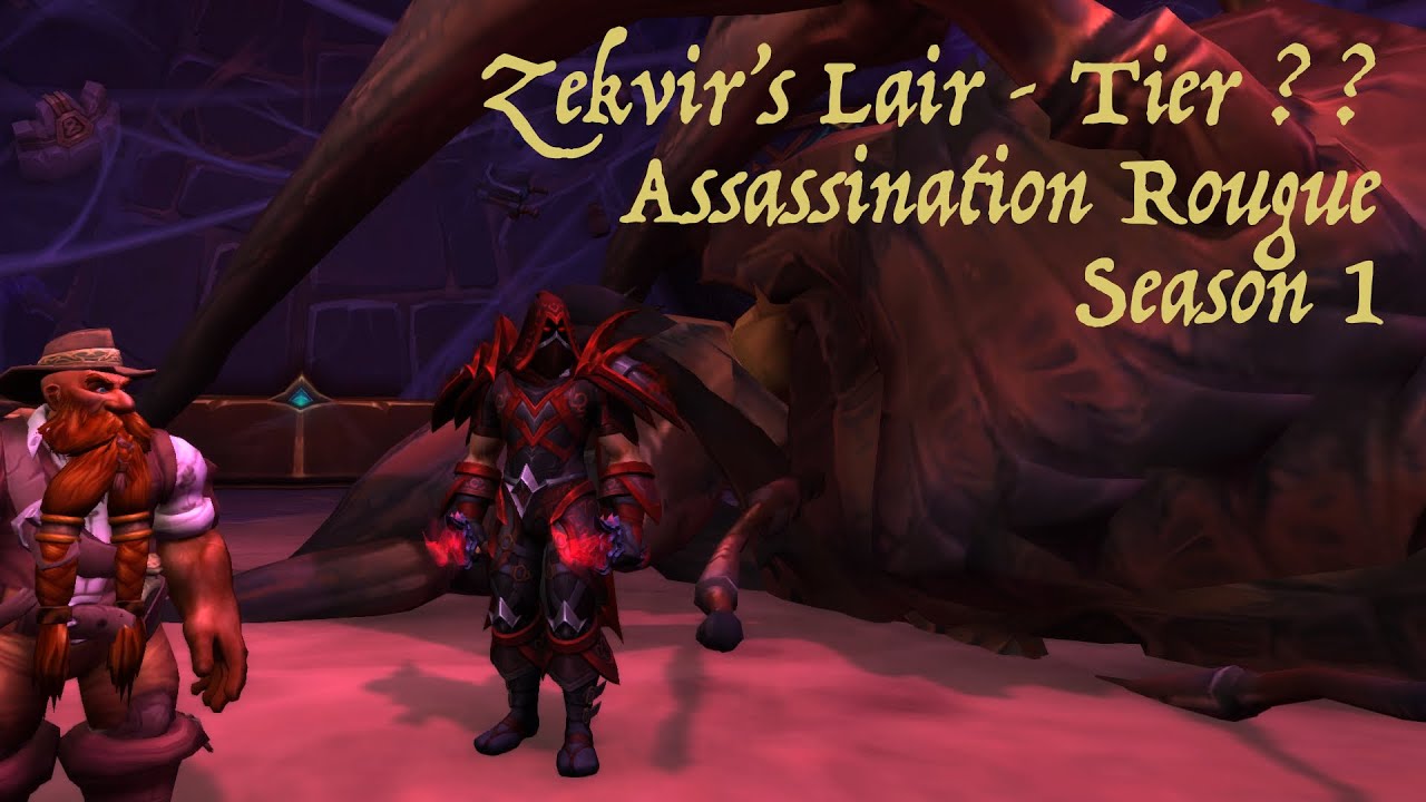 Zekvir's Lair - Tier ?? - Solo Assassination Rogue