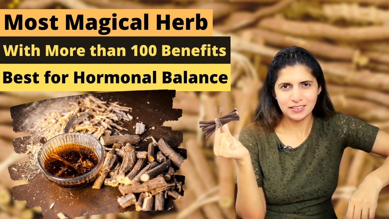 Most Magical Herb for Hormonal Balance | More Than 100 Benefits | All about Mulethi / Licorice Root
