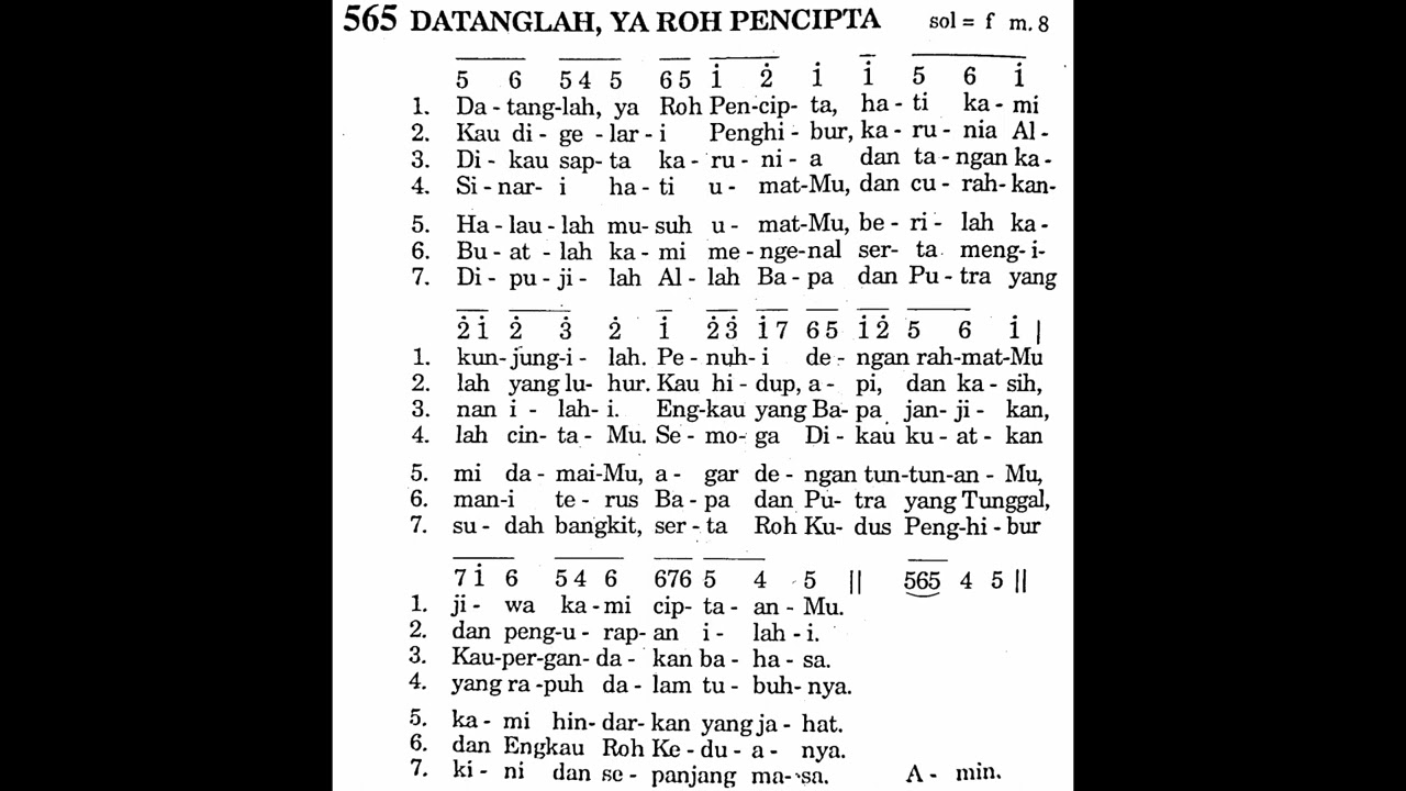 DATANGLAH, YA ROH PENCIPTA - Puji Syukur No. 565