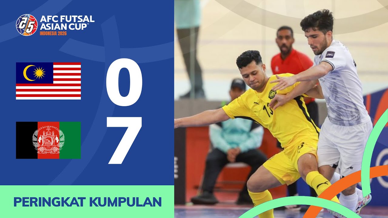Sorotan: Malaysia 0 - 7 Afghanistan | Futsal Piala Asia 2026