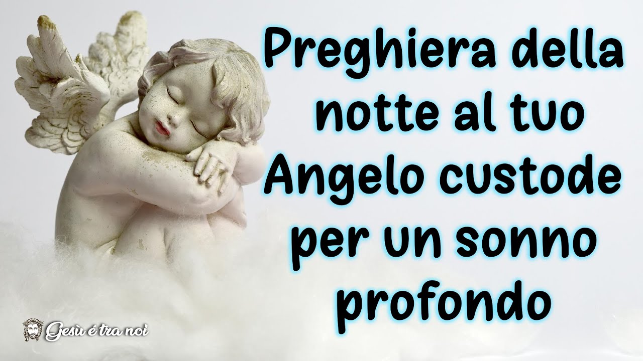 Preghiera della notte al tuo Angelo custode per un sonno profondo