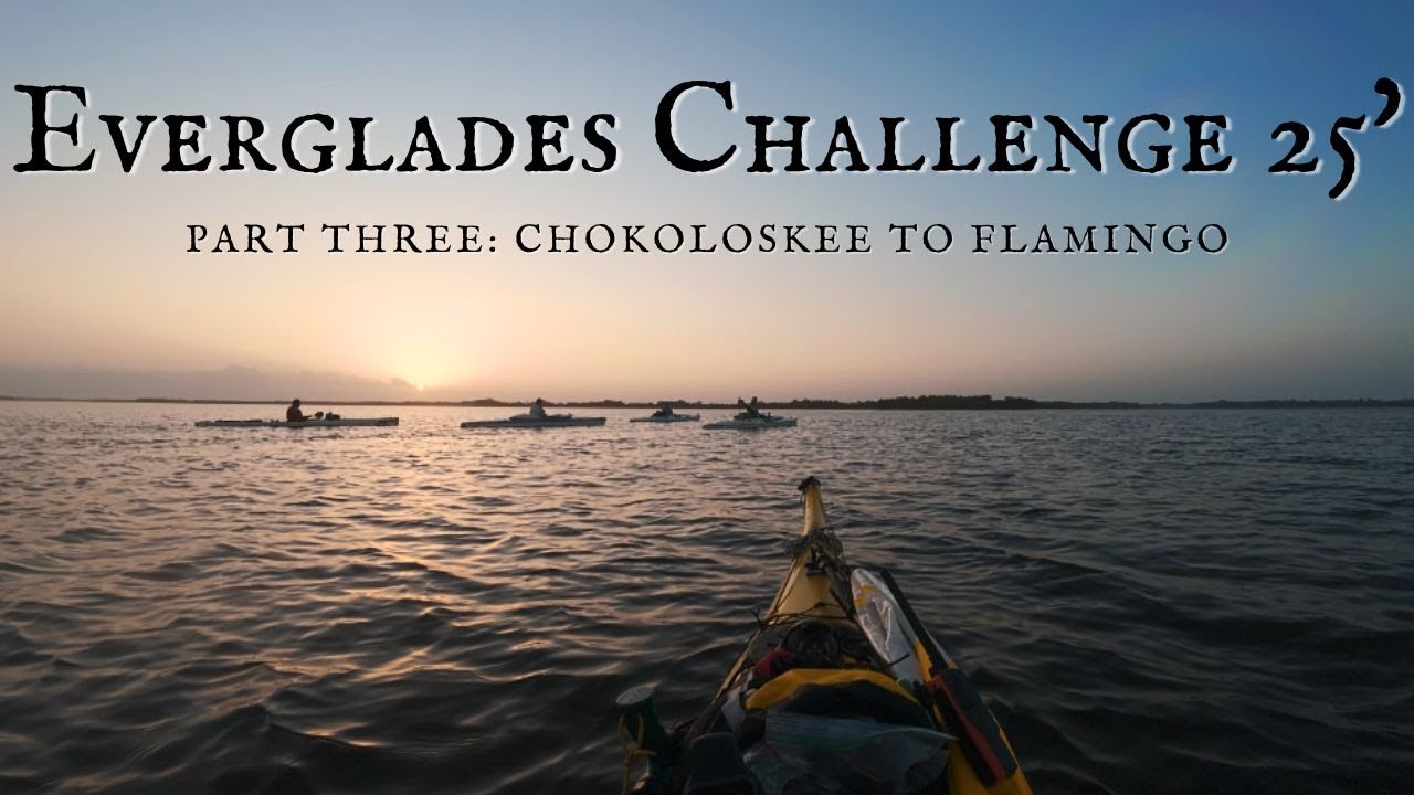 Everglades Challenge 2025: Chokoloskee to Flamingo
