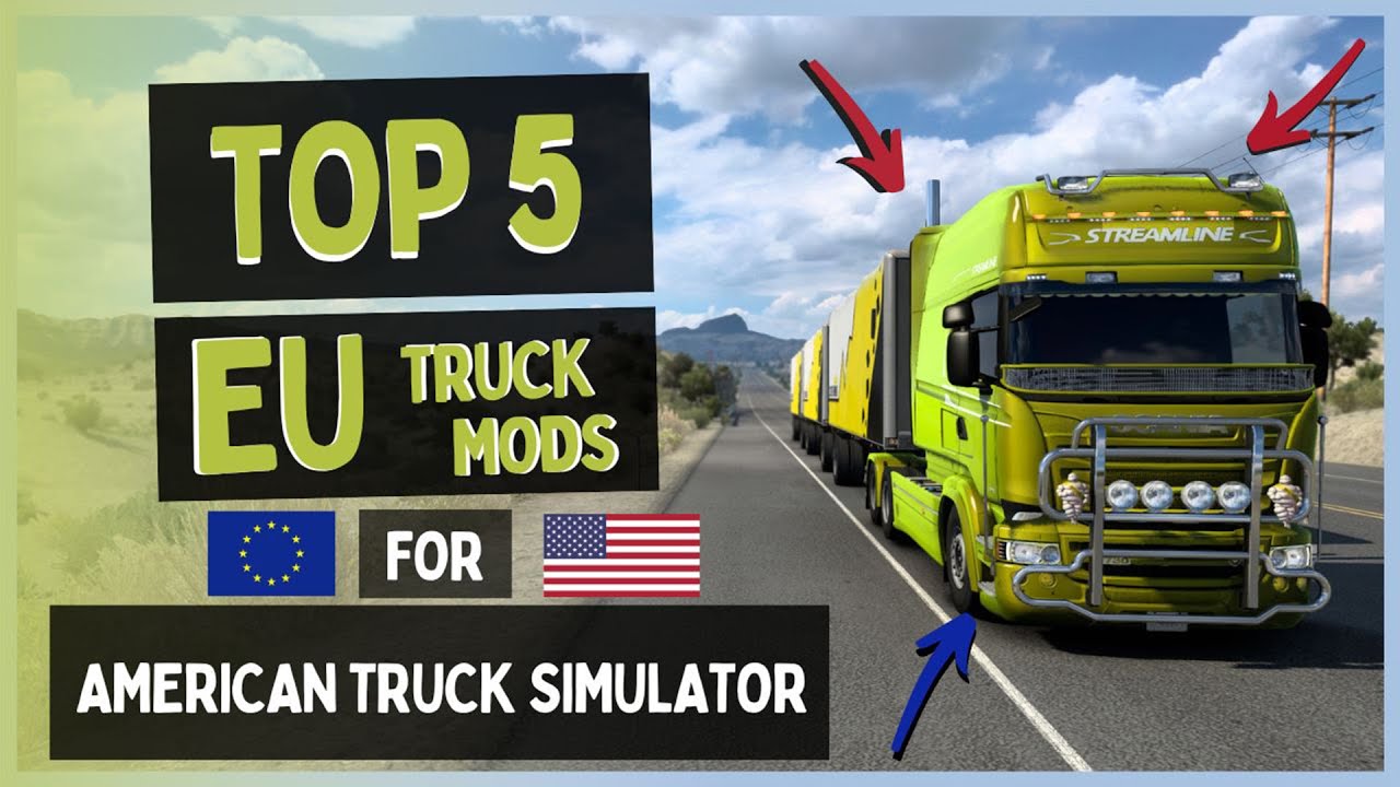 TOP 5 TRUCK MODS for ATS