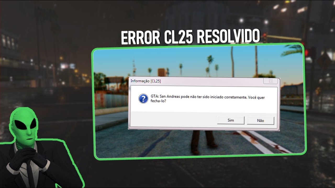 COMO RESOLVER O ERROR CL25 [MTA/SAMP] 2022 COMPLETO
