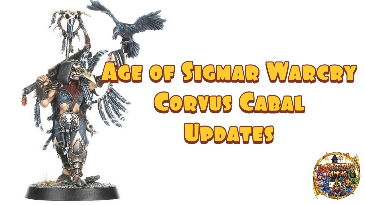 Corvus Cabal - Age of Sigmar Warcry Updates