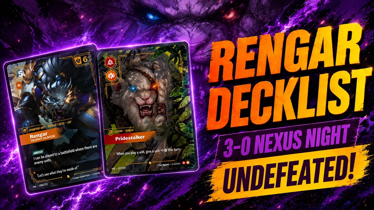 RENGAR DOMINATES NEXUS NIGHTS ! Rengar Decklist - Riftbound