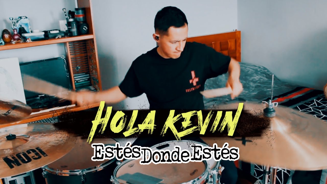Estés Donde Estés (Cover de Ha-Ash) - Hola Kevin (Video Oficial).