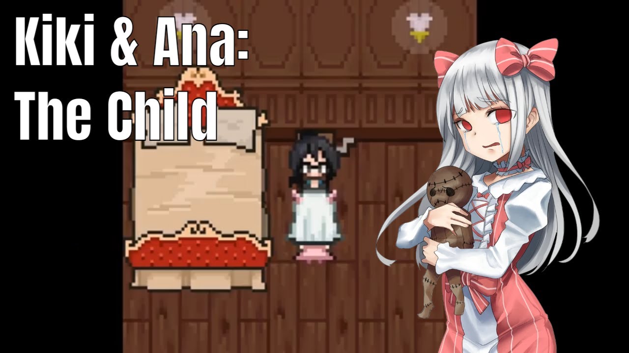 Kiki & Ana: The Child - Psychologial Horror Game(GAMEPLAY)