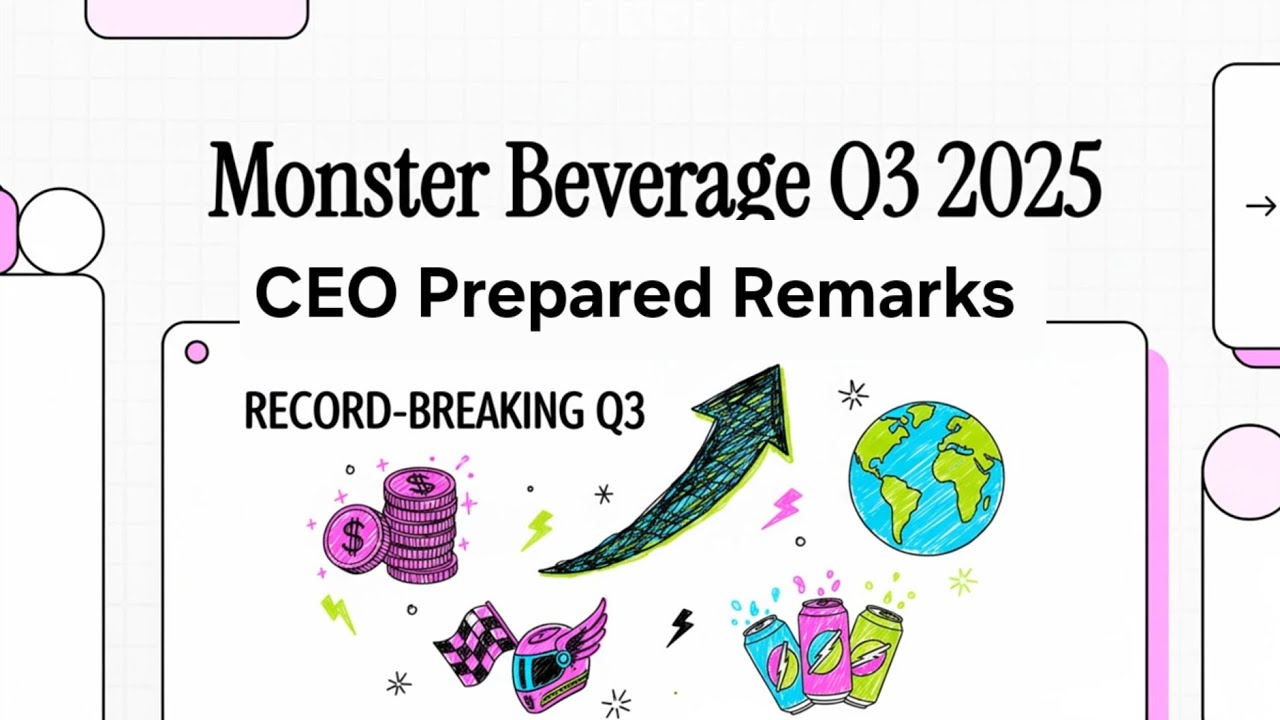 2025q3MNST Monster Beverage conferencecall01(CEO Remarks)