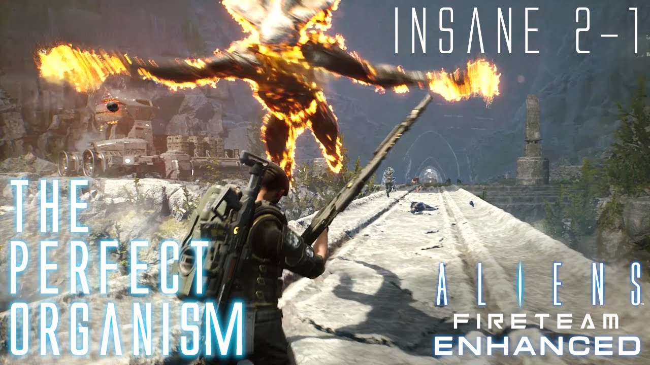 Aliens: Fireteam Enhanced Mod // The Perfect Organism 2-1 Insane - Recon