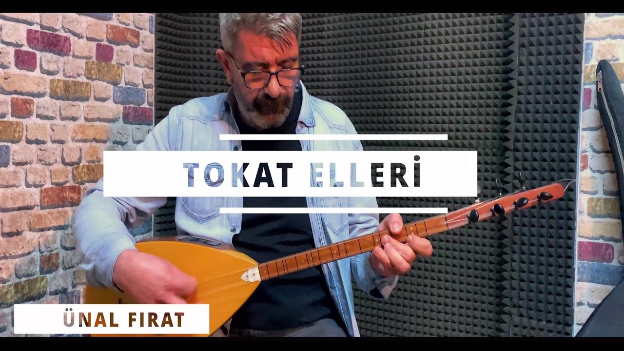 Ünal Fırat | Tokat Elleri | Akkiraz Müzik 2022
