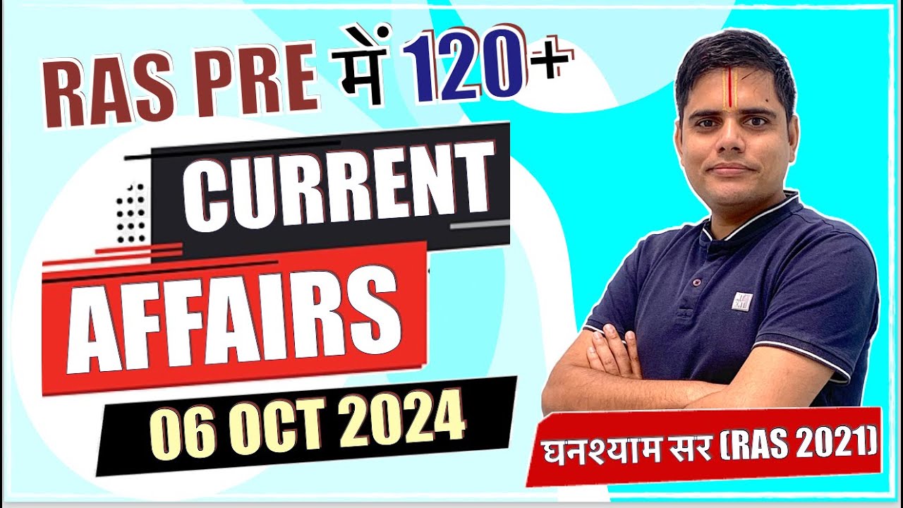 Best RAS Prelims current affairs in just 15 minutes! | 06 October 2024