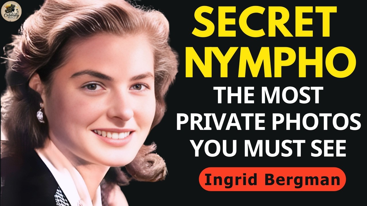 Ingrid Bergman Most Private Photos You Must See & Untold Stories