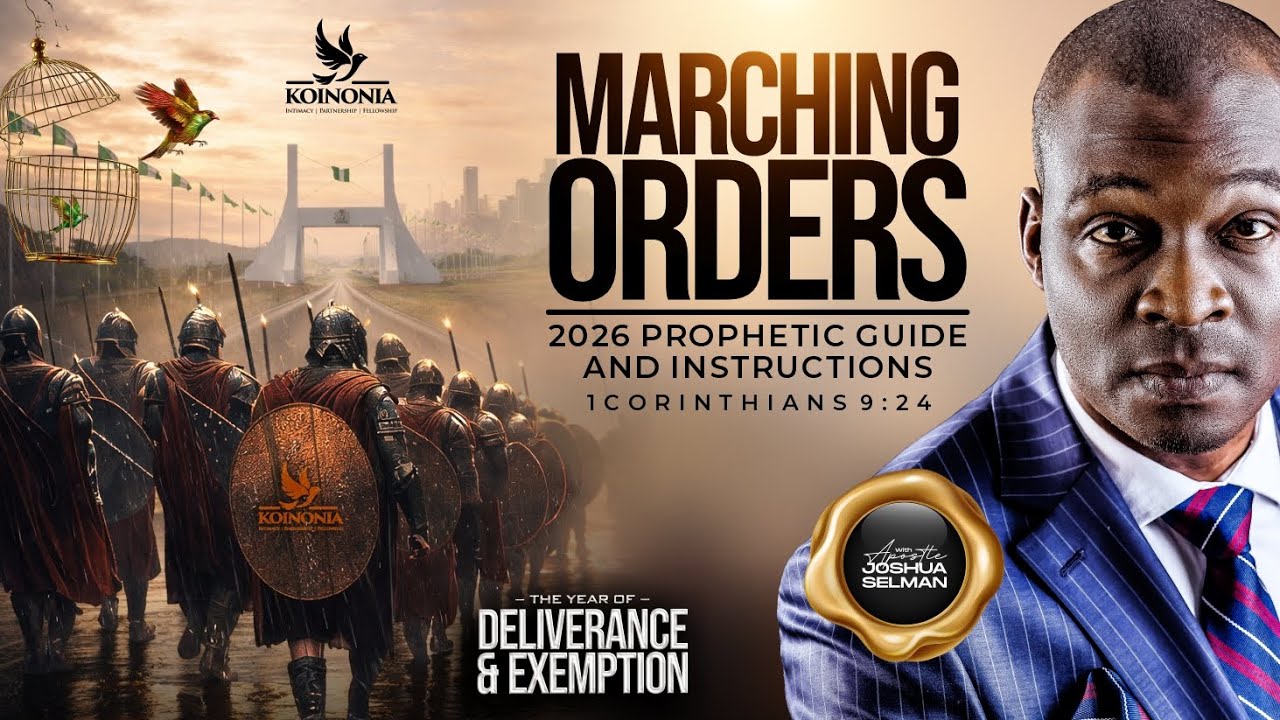 MARCHING ORDERS (2026 PROPHETIC GUIDE & INSTRUCTIONS) WITH APOSTLE JOSHUA SELMAN ||18||01||2026