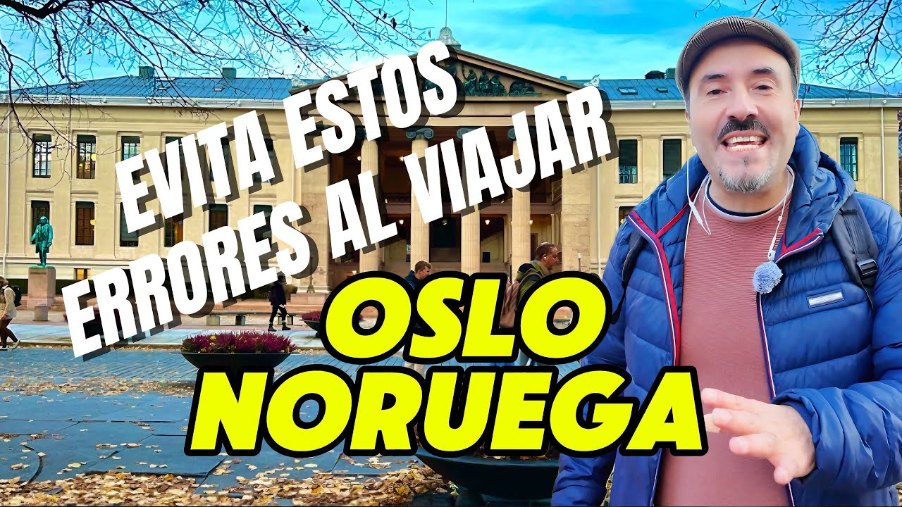 Si viajas a Oslo Noruega, evita estos errores!!