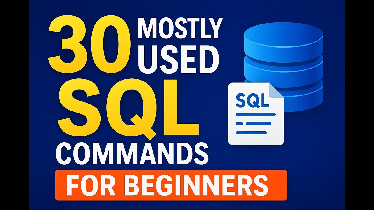 30 Most Useful SQL Commands Every Beginner MUST Learn (Examples Included)