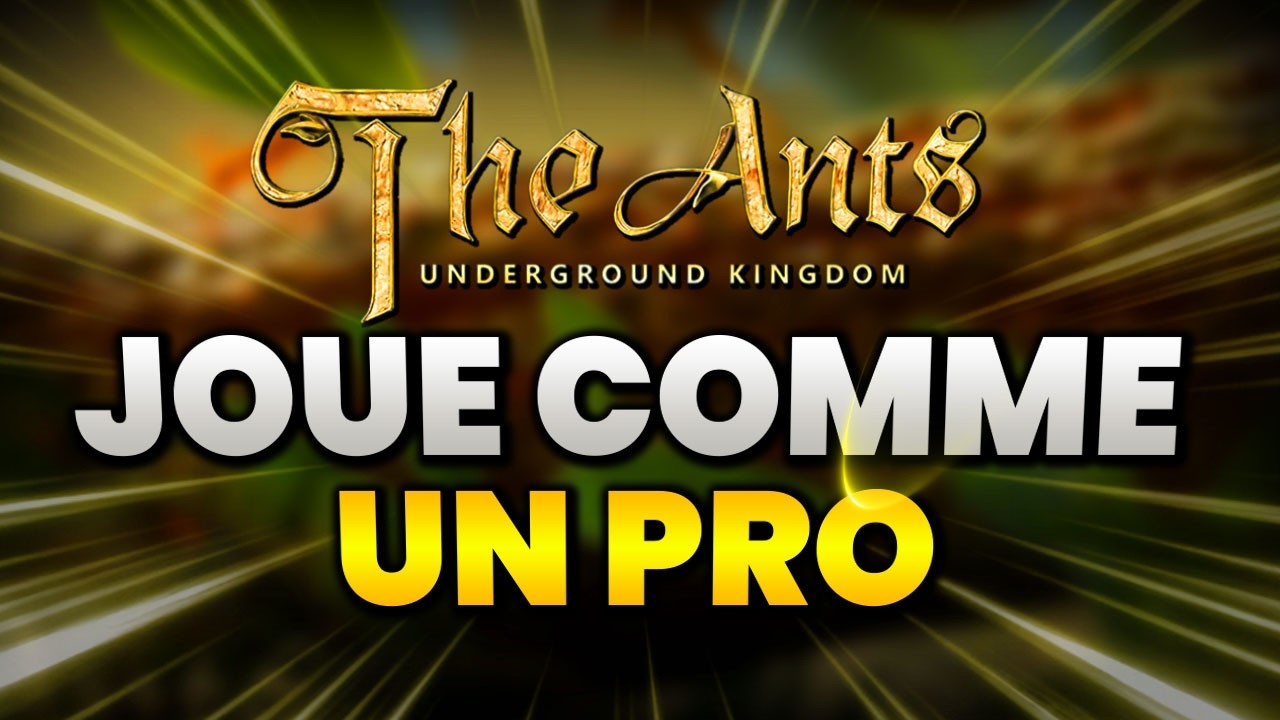 5 Astuces Indispensables pour The Ants: Underground Kingdom !