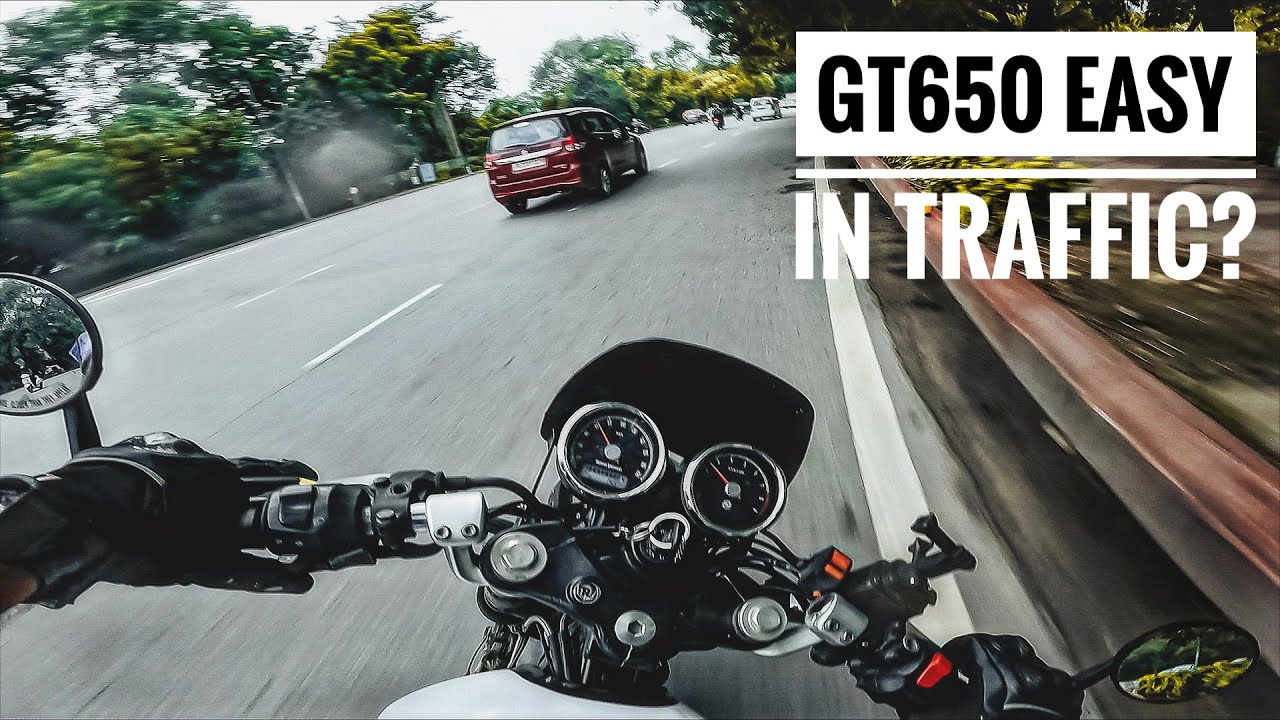 GT 650 : Good for Heavy Traffic and Daily Commuting 🔥