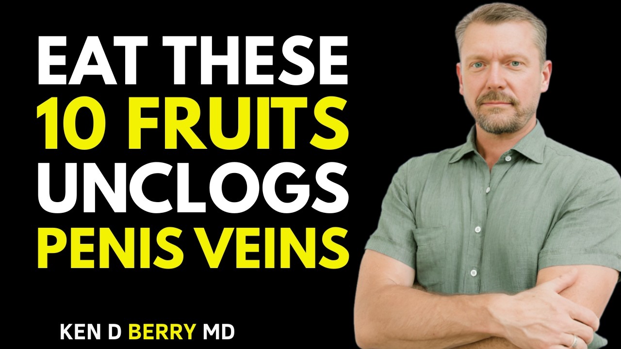 THESE 10 FRUITS IMPROVE CIRCULATION AND INTIMACY AFTER 60!:Best Motivational Speech By kenD berry