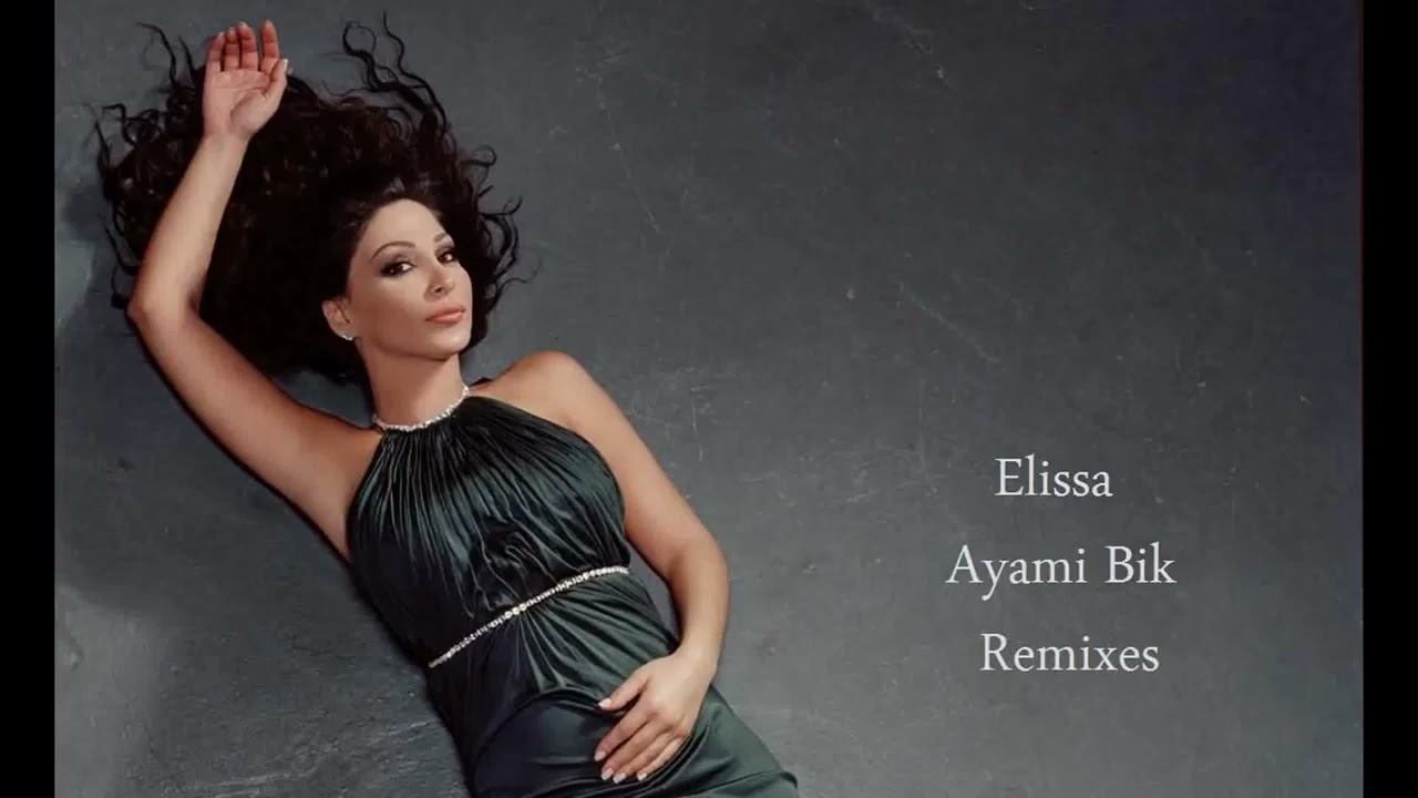 Elissa   Ayami Bik Remix By Dj Roman Price 2
